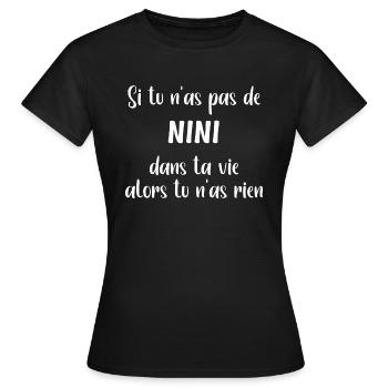 Si tu n'as pas de nini alors tu n'as rien - T-shirt Femme - noir - Devant - AI Model Female 172 dark (172cm)