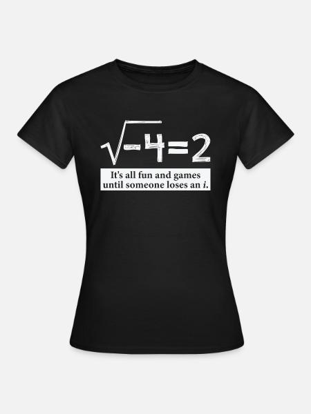 Someone Loses An i Funny Math Gift for Pi day - Frauen T-Shirt - Schwarz