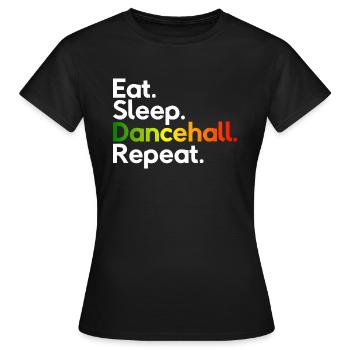 Mangez Sommeil Dancehall Repeat - T-shirt Femme - noir - Devant - AI Model Female 172 dark (172cm)