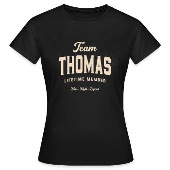 Team Thomas Lifetime Member Name Thomas - Women's T-Shirt - black - Front - AI Model Female 172 dark (172cm)