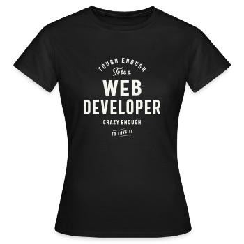 Tough Enough to Be a Web Developer - Women's T-Shirt - black - Front - AI Model Female 172 dark (172cm)