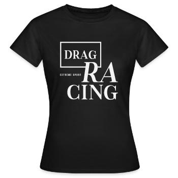 Extremsport Drag Racing - Frauen T-Shirt - Schwarz - Vorne - AI Model Female 172 dark (172cm)