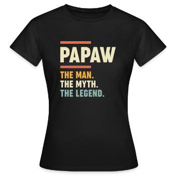 Papaw L’homme Le mythe La légende - T-shirt Femme - noir - Devant - AI Model Female 172 dark (172cm)