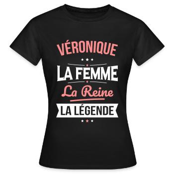 Véronique - La Femme - La Reine - La Légende - T-shirt Femme - noir - Devant - AI Model Female 172 dark (172cm)