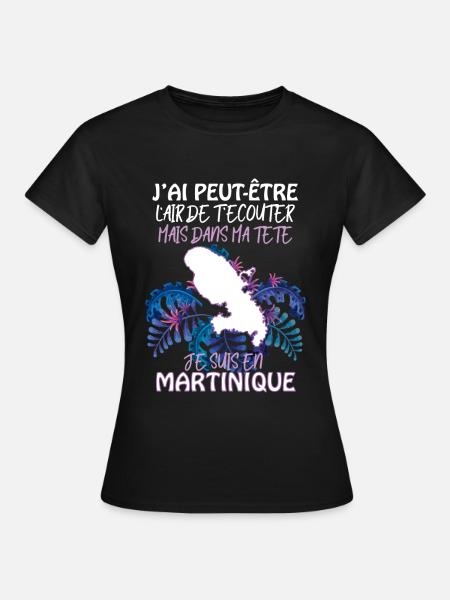 Martinique Mon île Que J'aime Citation Martinique - T-shirt Femme - noir