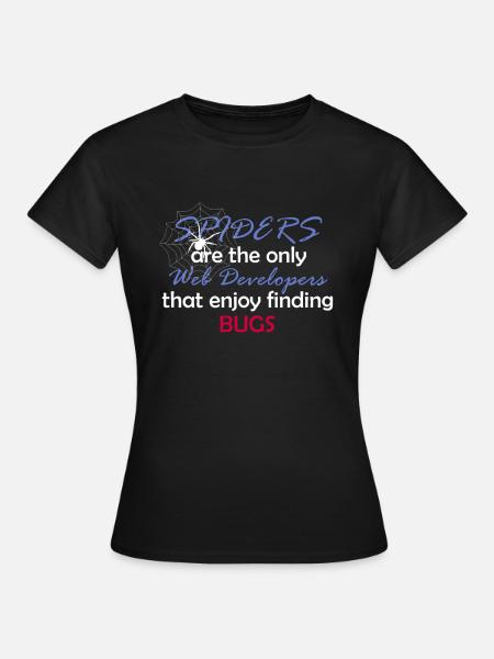 Web Entwickler Programmierer Lustig Spinne Geschen - Frauen T-Shirt - Schwarz