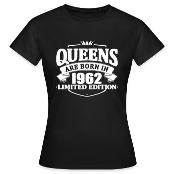 Queens sind 1962 geboren - Frauen T-Shirt - Schwarz - Vorne - AI Model Female 172 dark (172cm)