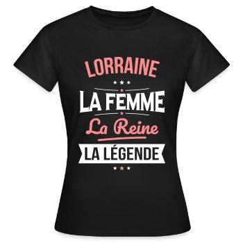 Lorraine - La Femme - La Reine - La Légende - T-shirt Femme - noir - Devant - AI Model Female 172 dark (172cm)