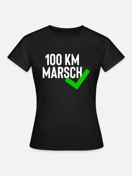 100km Marsch - Frauen T-Shirt - Schwarz