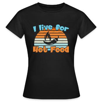 Je vis pour Hot Food / Spicy Food - T-shirt Femme - noir - Devant - AI Model Female 172 dark (172cm)