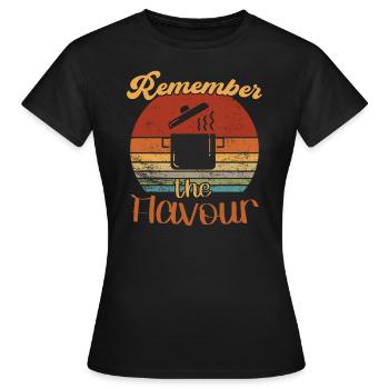 Remember the Flavour / Kochen - Women's T-Shirt - black - Front - AI Model Female 172 dark (172cm)