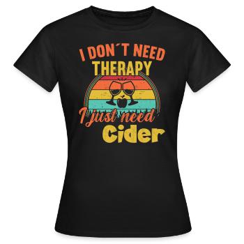 Je ne fais pas de thérapie J’ai juste besoin de cidre / cidre - T-shirt Femme - noir - Devant - AI Model Female 172 dark (172cm)