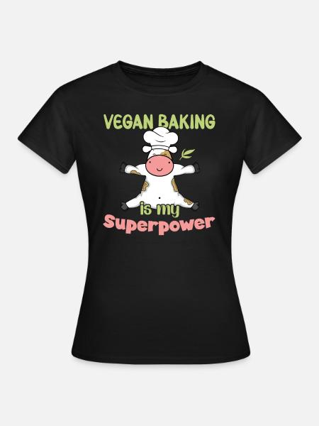 Vegan Baking is my Superpower - Frauen T-Shirt - Schwarz