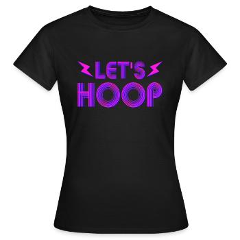 LETS HOOP HULAHOOP HOOPING DANCE FITNESS FEMMES KID - T-shirt Femme - noir - Devant - AI Model Female 172 dark (172cm)