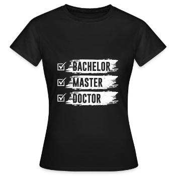 Doctor Doctorate Doctoral Thesis Doctor - Women's T-Shirt - black - Front - AI Model Female 172 dark (172cm)