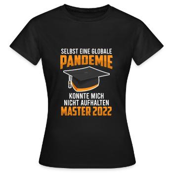 Pandemie Master Abschluss 2022 - Frauen T-Shirt - Schwarz - Vorne - AI Model Female 172 dark (172cm)