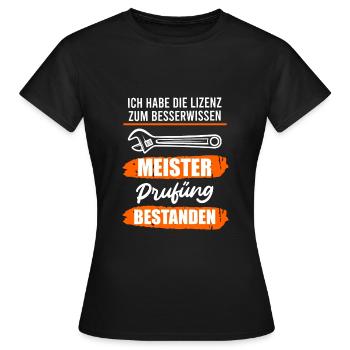 Lizenz zum Besserwissen Meisterprüfung - Frauen T-Shirt - Schwarz - Vorne - AI Model Female 172 dark (172cm)