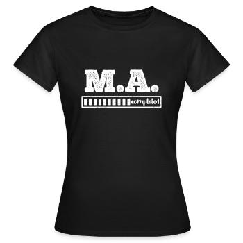 Master Abschluss completed Master of Arts - Frauen T-Shirt - Schwarz - Vorne - AI Model Female 172 dark (172cm)