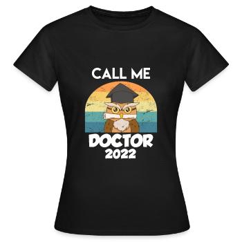 Appelez-moi Docteur 2022 Doctorat Disputation - T-shirt Femme - noir - Devant - AI Model Female 172 dark (172cm)