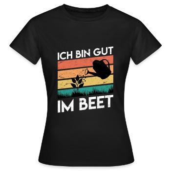 Ich bin gut im Beet Gärtner - Frauen T-Shirt - Schwarz - Vorne - AI Model Female 172 dark (172cm)