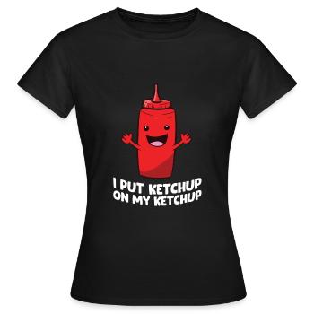 Drôle de ketchup je fais du ketchup sur mon - T-shirt Femme - noir - Devant - AI Model Female 172 dark (172cm)
