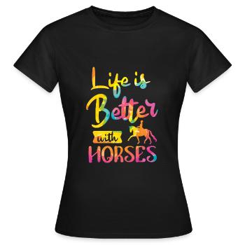 Life is better with Horses Pferde - Women's T-Shirt - black - Front - AI Model Female 172 dark (172cm)