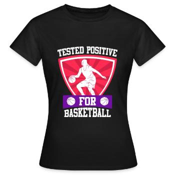 Testé positif au basketball féminin - T-shirt Femme - noir - Devant - AI Model Female 172 dark (172cm)