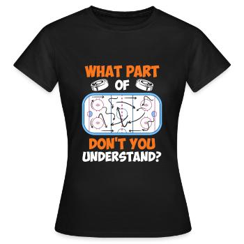 Eishockey Taktik Eishockeyspieler Eishockey - Frauen T-Shirt - Schwarz - Vorne - AI Model Female 172 dark (172cm)