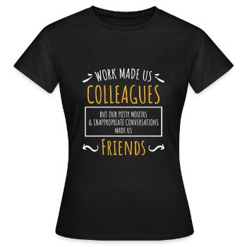 Arbeitskollege Freund Verabschiedung Jobwechsel - Frauen T-Shirt - Schwarz - Vorne - AI Model Female 172 dark (172cm)