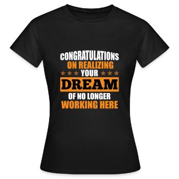 Jobwechsel Arbeitskollege lustig Verabschiedung - Frauen T-Shirt - Schwarz - Vorne - AI Model Female 172 dark (172cm)