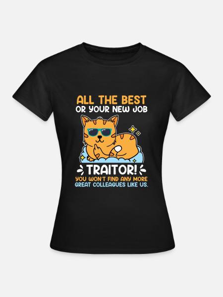 Todo el mejor traidor Compañero de trabajo - Camiseta mujer - negro