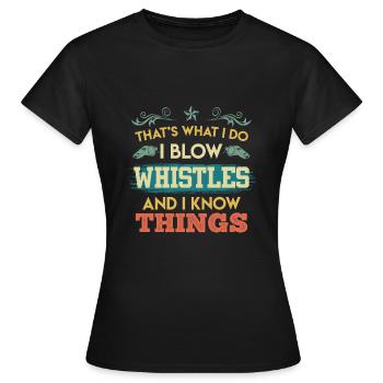 Schiedsrichter Pfeife pfeifen & Dinge wissen - Frauen T-Shirt - Schwarz - Vorne - AI Model Female 172 dark (172cm)