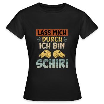 Lass mich durch ich bin der Schiri Schiedsrichter - Frauen T-Shirt - Schwarz - Vorne - AI Model Female 172 dark (172cm)