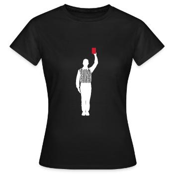 Carton rouge de l’arbitre Shiri faute - T-shirt Femme - noir - Devant - AI Model Female 172 dark (172cm)