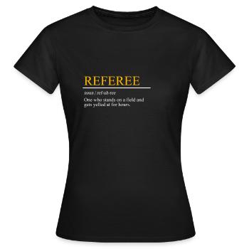 Schiedsrichter Definition Schiri - Frauen T-Shirt - Schwarz - Vorne - AI Model Female 172 dark (172cm)