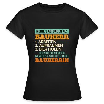 3 Aufgaben als Bauherr Eigenheim - Frauen T-Shirt - Schwarz - Vorne - AI Model Female 172 dark (172cm)