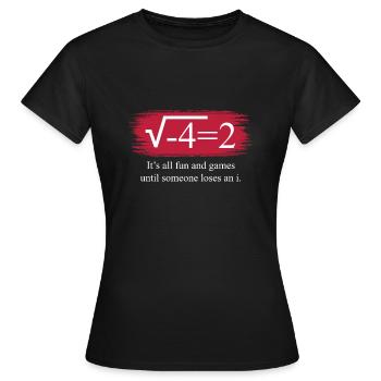 Lustiger Mathe Spruch Komplexe Zahlen - Frauen T-Shirt - Schwarz - Vorne - AI Model Female 172 dark (172cm)