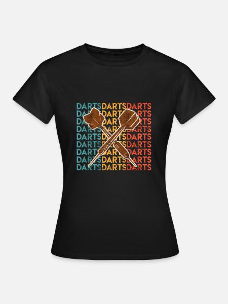 Darts Play Dart Arrows Darts Darts Darts - Women's T-Shirt - black
