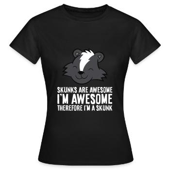 Les mouffettes sont géniales. Je suis génial Donc je suis un - T-shirt Femme - noir - Devant - AI Model Female 172 dark (172cm)