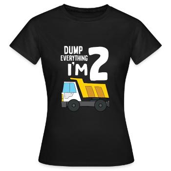 Dump Truck 2nd Birthday Dump Everything I'm 2 - Frauen T-Shirt - Schwarz - Vorne - AI Model Female 172 dark (172cm)