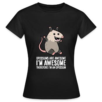 Les opossums sont géniaux Je suis génial donc je suis un - T-shirt Femme - noir - Devant - AI Model Female 172 dark (172cm)