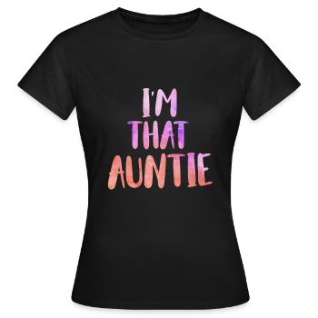 Je suis une telle tante Je suis cette tante Meilleure tante - T-shirt Femme - noir - Devant - AI Model Female 172 dark (172cm)