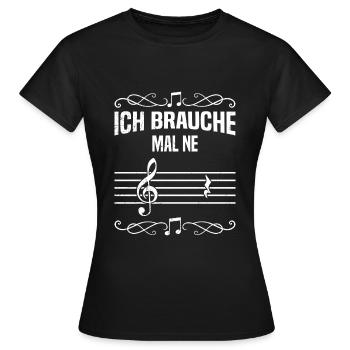 Musiker ich brauche mal ne Pause Musik Noten - Frauen T-Shirt - Schwarz - Vorne - AI Model Female 172 dark (172cm)
