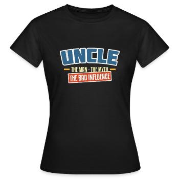 uncle the bad influence - Women's T-Shirt - black - Front - AI Model Female 172 dark (172cm)