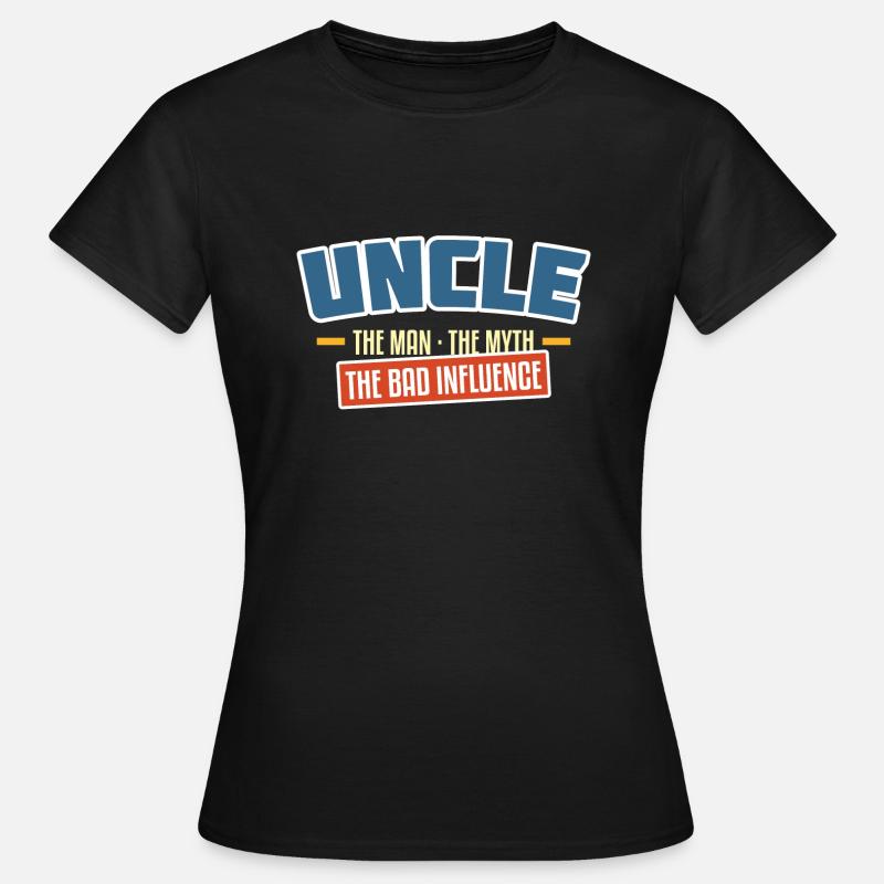 uncle the bad influence - Women's T-Shirt - black