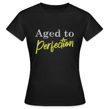 Aged To Perfection - Vintage - Women's T-Shirt - black - Front - AI Model Female 172 dark (172cm)