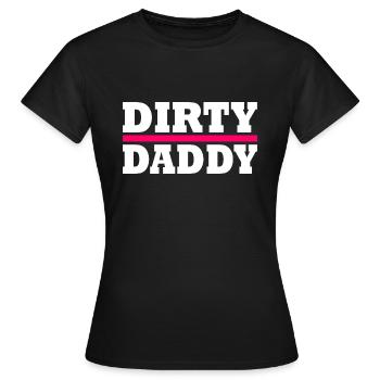 Dirty daddy - T-shirt Femme - noir - Devant - AI Model Female 172 dark (172cm)