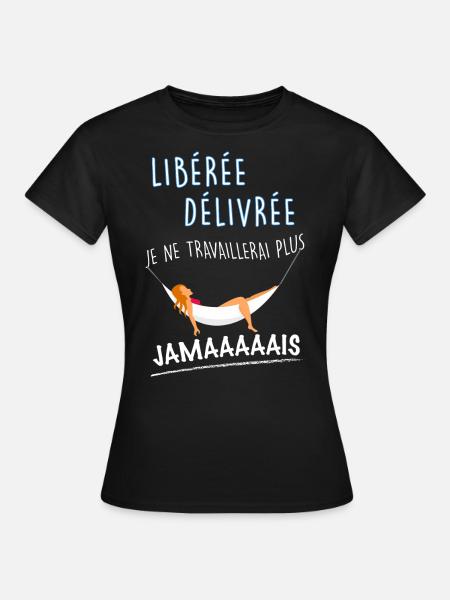 Femme Retraite Humour Maman Collègue De Travail - T-shirt Femme - noir