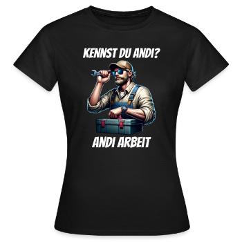 Connaissez-vous Andi ? Mettez-vous au travail. - T-shirt Femme - noir - Devant - AI Model Female 172 dark (172cm)