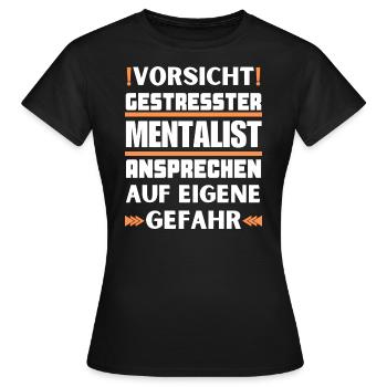 Ne faites pas appel aux mentalistes stressés ! - T-shirt Femme - noir - Devant - AI Model Female 172 dark (172cm)